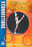 Moving and growing : pupils' book