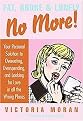 Fat, Broke & Lonely No More! (Your Personal Solution to Overeating, Overspending, and Looking for Love in All the Wrong Places) (Hardcover)