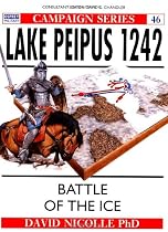 Lake Peipus 1242: Battle of the ice