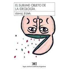 El Sublime Objeto de La Ideologia