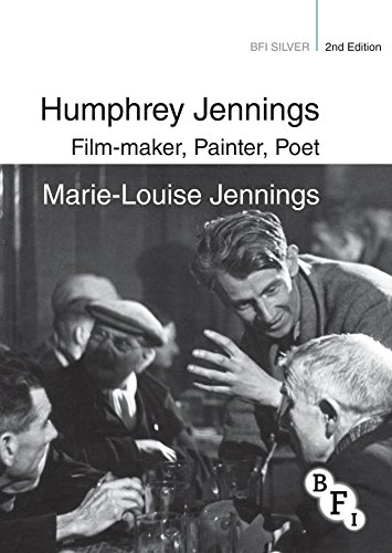 Humphrey Jennings: Film-maker, Painter, Poet (BFI Silver)