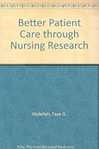 Better Patient Care through Nursing Research