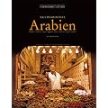 Kulinarisches Arabien: Marokko, Tunesien, Libyen, �gypten, Dubai, Jordanien, Syrien, Libanon