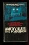 Murder in Amityville; Amityville II: The Possession