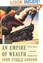 An Empire of Wealth: The Epic History of American Economic Power