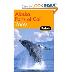 Fodor's Alaska Ports of Call 2009 (Fodor's Gold Guides)