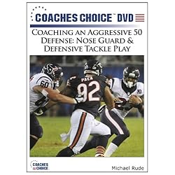 Coaching an Aggressive 50 Defense: Nose Guard & Defensive Tackle Play