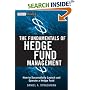 The Fundamentals of Hedge Fund Management: How to Successfully Launch and Operate a Hedge Fund (Wiley Finance)