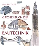 David Macaulay's gro&szlig;es Buch der Bautechnik - David Macaulay