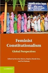 Feminist Constitutionalism: Global Perspectives