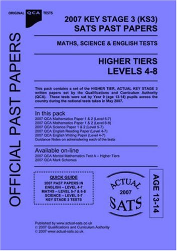 2007 Key Stage 3 (KS3) QCA SATS Past Papers Maths, Science and English Tests: Level 4-8