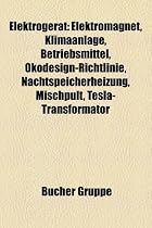Elektrogerät: Elektromagnet, Klimaanlage, Ökodesign-Richtlinie, Mischpult, Betriebsmittel, Nachtspeicherheizung, Energieverbrauchskennzeichnung, ... Zigarette, Durchlauferhitzer, Netzteil