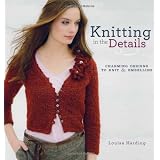 KnittingintheDetails:CharmingDesignstoKnitandEmbellish