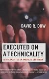 Executed on a Technicality: Lethal Injustice on America's Death Row