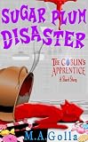 Sugar Plum Disaster