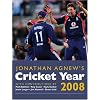 Jonathan Agnew's Cricket Year 2008
