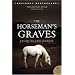 The Horsemans Graves