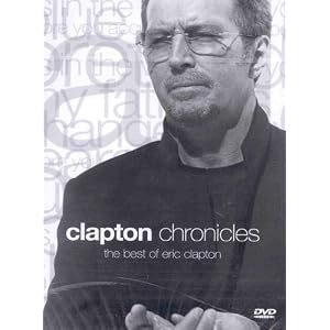 Eric Clapton - Clapton Chronicles: The Best Of Eric Clapton 1981-1999