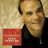 Juan Carmona El sentido del aire