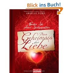 Das Geheimnis der Liebe: Finden Sie Ihren Seelenpartner