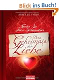 Das Geheimnis der Liebe: Finden Sie Ihren Seelenpartner