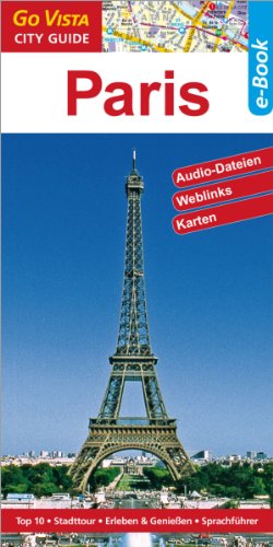 Paris: Go Vista City/Info Guides (German Edition)