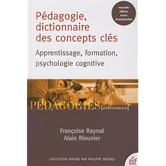 P�dagogie, dictionnaire des concepts cl�s : Apprentissages, formation, psychologie cognitive