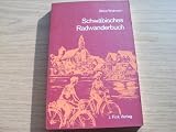 Schw&auml;bisches Radwanderbuch - 