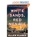 White Sands, Red Menace