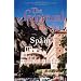 The Spiritual Traveler Spain: A Guide to Sacred Sites and Pilgrim Routes