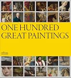 One Hundred Great Paintings (National Gallery London)