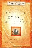 Open the Eyes of My Heart (Songs 4 Worship Devotional)
