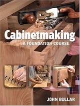Cabinetmaking: A Foundation Course
