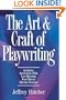 The Art and Craft of Playwriting