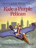 Ride a Purple Pelican