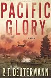 Pacific Glory: A Novel
