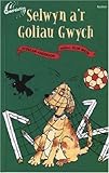 Selwyn a'r goliau gwych