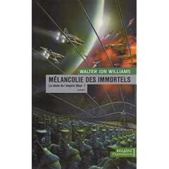 La chute de l'empire Shaa : La M�lancolie des immortels