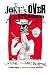 The Joke's Over: Bruised Memories: Gonzo, Hunter S. Thompson, and Me