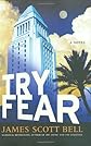 Try Fear