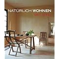 Nat�rlich Wohnen mit Stil
