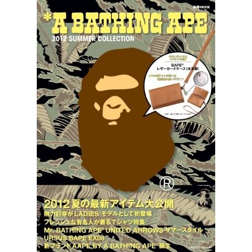 A BATHING APE 2012‐SUMMER 表紙画像