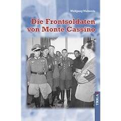 Die Frontsoldaten von Monte Cassino
