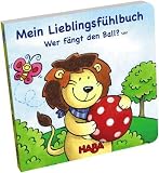 Mein Lieblingsfühlbuch Wer fängt den Ball?