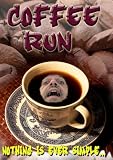 Coffee Run
