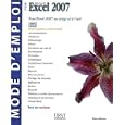 Mode d'emploi pour Microsoft Excel 2007 (French Edition)