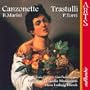 Marini: Canzonette; Torri: Trastulli