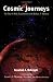 Cosmic Journeys: My Out-of-Body Explorations With Robert A. Monroe