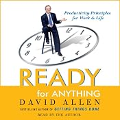 Ready for Anything: 52 Productivity Principles for Work and Life | [David Allen]