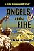 Angels Under Fire, Is It The Beginning Of The End?